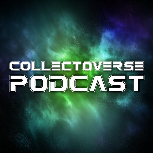 COLLECTOVERSE PODCAST - EPISODE 0