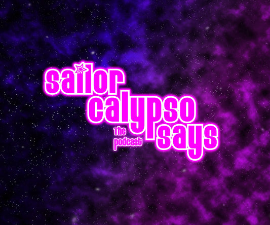 #5 - Hangin' Out With Sailor Calypso